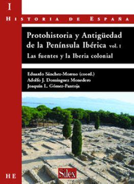 Libro Historia De Espa A Protohistoria Y Antiguedad De La Pen Nsula