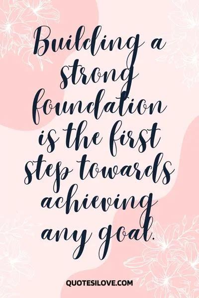 Building A Solid Foundation Quotes Quotes I Love