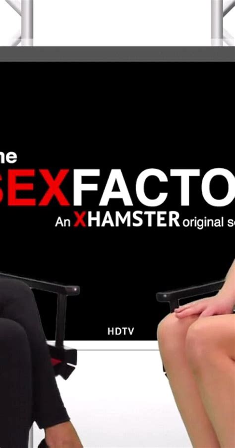 The Sex Factor Tv Series 2016 Imdb