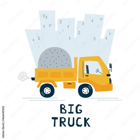 Cute kids print with construction vehicle on white background. Illustration yellow truck and ...