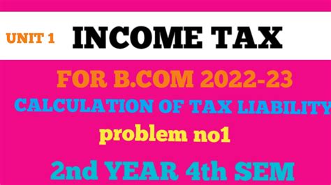 Problems On Income Tax Income Tax Calculation Of Tax Liability