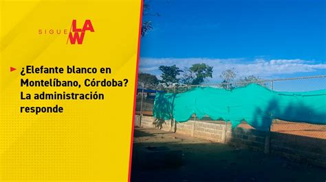 Elefante Blanco En Montel Bano C Rdoba La Administraci N Responde