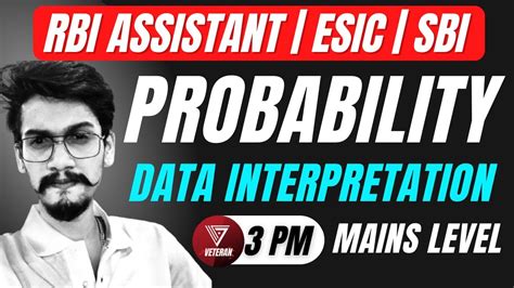 Probability Based DI Mains Level DI RBI Assistant SBI ESIC