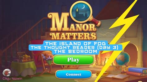 Manor Matters The Island Of Fog The Thought Reader Day The