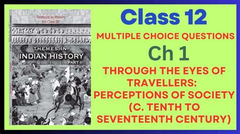 Through The Eyes Of Travellers Perceptions Of Society Class Mcqs