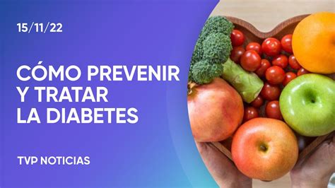 Cómo Prevenir Y Tratar La Diabetes Youtube