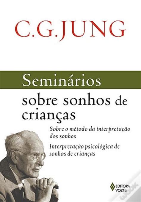 Semin Rios Sobre Sonhos De Crian As De C G Jung Livro Wook