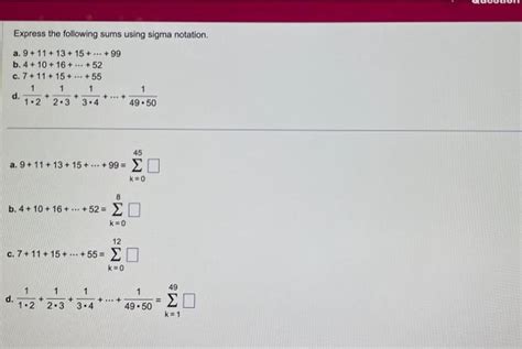 Solved Express The Following Sums Using Sigma Notation A