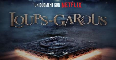 Premier Teaser Pour L Adaptation Du Jeu Loups Garous Sur Netflix Avec