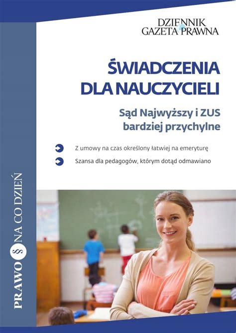 Wiadczenia Dla Nauczycieli S D Najwy Szy I Zus