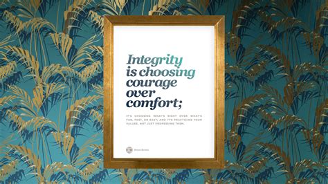 The Courage Of Integrity Poster