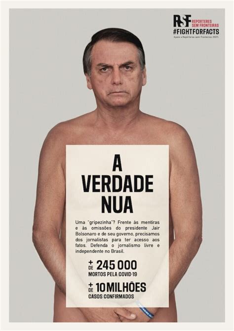 Bolsonaro está nu Entidade lança campanha contra desinformação do