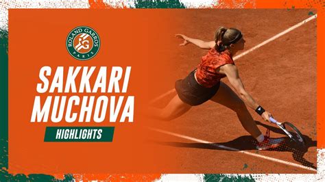 Maria Sakkari Vs Karolina Muchova Round 1 Highlights I Roland Garros