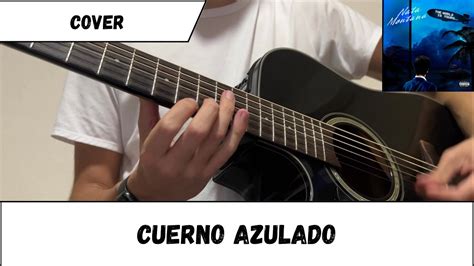 Cover Cuerno Azulado Natanael Cano Youtube