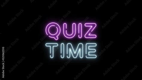 Quiz Time Neon Light On A Dark Background Light Banner Glowing