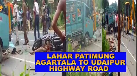 Lahar Patimung Agartala To Udaipur Highway Road Bishramganj