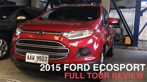 2015 Ford Ecosport Trend 1 5l 6spd Full Tour Review Youtube