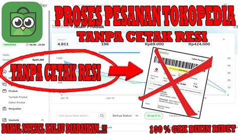 Cara Proses Pesanan Di Tokopedia Tanpa Print Resi Terbaru Youtube