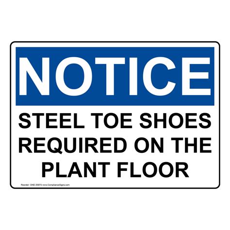 Osha Sign Notice Steel Toe Shoes Required On The Plant Floor Ppe