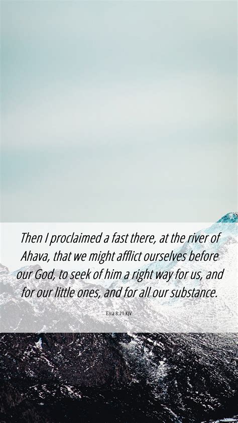 Ezra 8:21 KJV Mobile Phone Wallpaper - Then I proclaimed a fast there ...