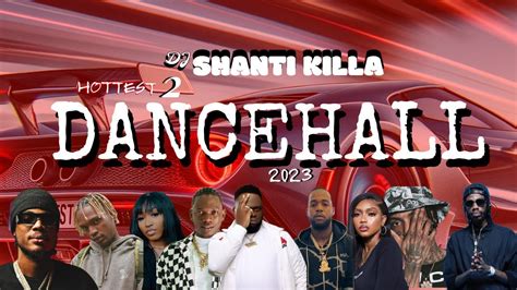 Dancehall Mix 2023 Hottest 2 Masicka Kraff Teejay 450 Kraff Valiant Aidonia Chronic Law