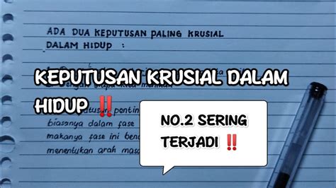 Keputusan Krusial Dalam Hidup Jangan Sampai Salah Perhitungan