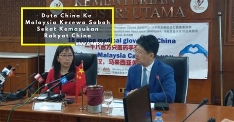 Duta China Ke Malaysia Kecewa Negeri Sabah Sekat Kemasukan Rakyat China