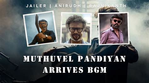 Jailer Muthuvel Pandian Arrives Rajinikanth Nelson Anirudh