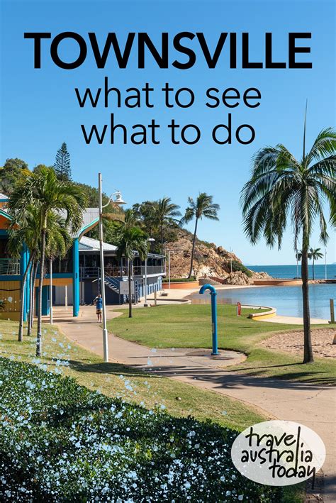 The Best Things To Do In Townsville Queensland Australia With