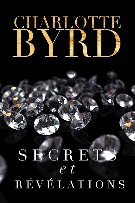 Secrets Et R V Lations Secrets Et Mensonges T Ebook Byrd