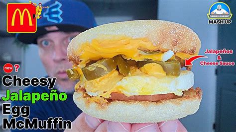 McDonald s Cheesy Jalapeño Egg McMuffin Review theendorsement