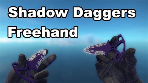 Shadow Daggers Freehand Csgo Skin Showcase Youtube