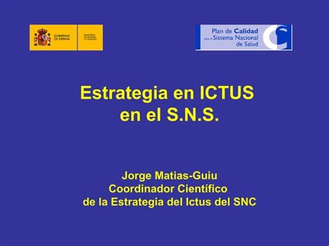 La Estrategia En Ictus Del Sistema Nacional De Salud Ppt