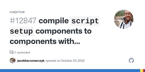 Compile Script Setup Components To Components With Setup