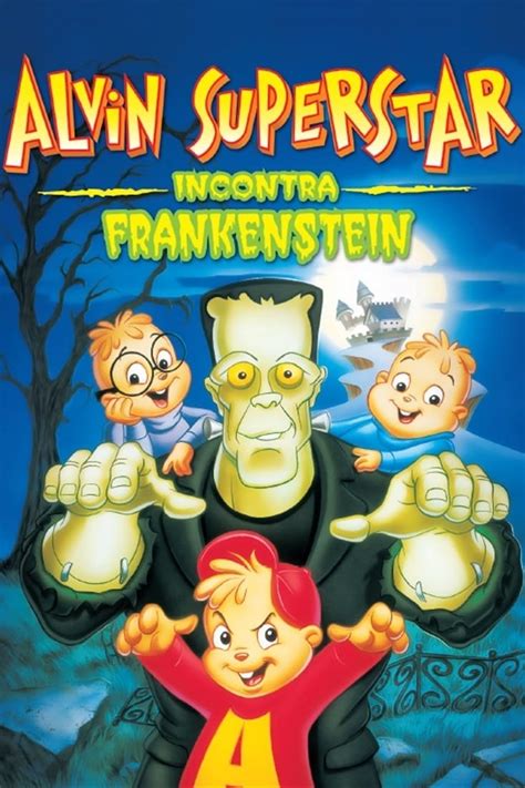 Alvin And The Chipmunks Meet Frankenstein 1999 ポスター画像 — The Movie