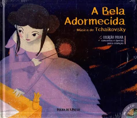 Livro Coleção Concertos E Óperas Para Crianças A Bela Adormecida