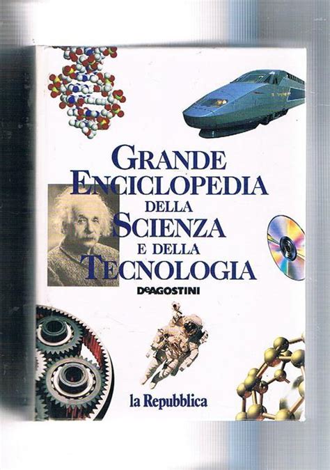 Grande Enciclopedia Della Scienza E Della Tecnologia Libro Usato Lespresso Div La