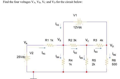 Solved Find The Four Voltages Va Vb Vc And Vd For The Chegg