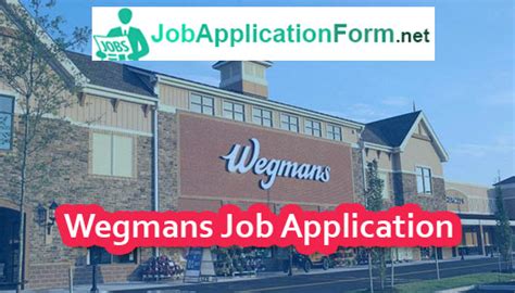 Wegmans Food Markets Job Application Form & Apply Online 2025 - Careers & Job Applications 2024 ...