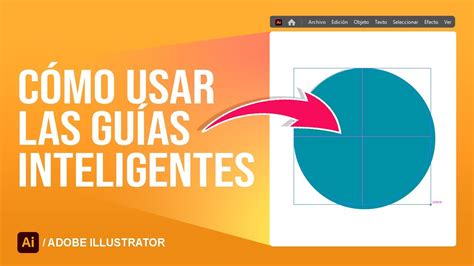 Qué son y para que sirven la Guías Inteligentes de Adobe Illustrator