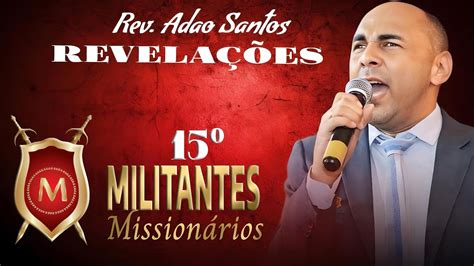 Militantes Rev Ad O Santos Faz Forte Revela O Para Um Pastor