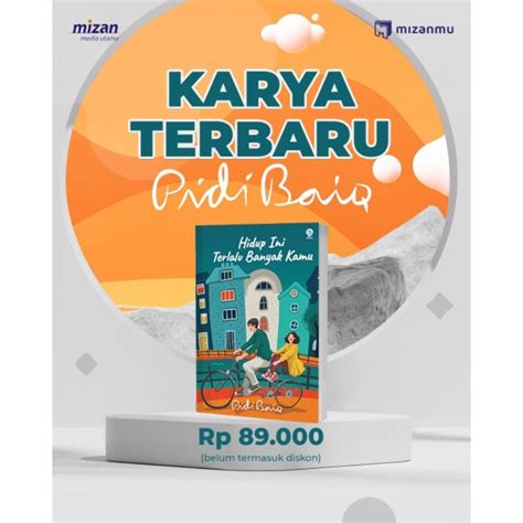 Jual Buku Pidi Baiq Hidup Ini Terlalu Banyak Kamu Ancika Dilan Yang