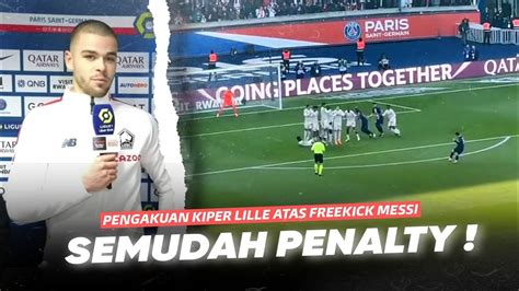 Dia Seperti Tendang Penalty Lihatlah Pengakuan Kiper Lille Soal