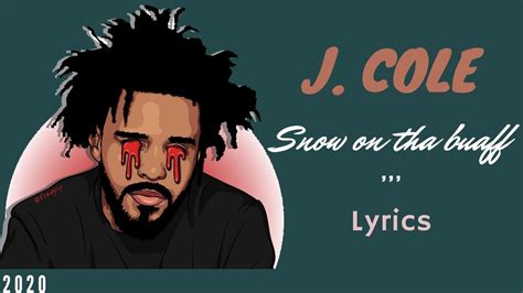 J Cole Snow On Tha Bluff Lyrics Youtube