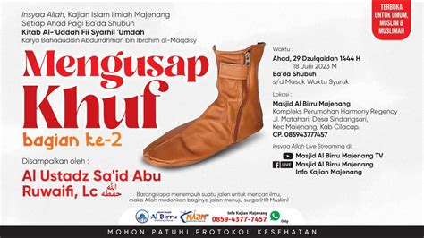 Live Mengusap Khuf Bagian Ke Ustadz Sa Id Abu Ruwaifi Lc Youtube