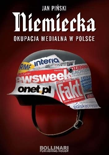 Niemiecka okupacja medialna w Polsce Jan Piński Książka w