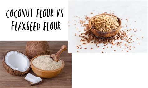 Coconut Flour Vs Flaxseed Flour The Ultimate Verdict The Coconut Mama