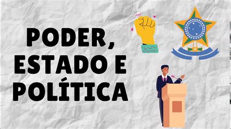 Exerc Cios Sobre Poder Pol Tica E Estado Sociologia