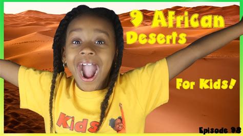 Learn About 9 African Deserts For Kids Youtube