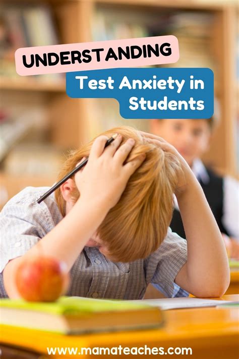 Understanding Test Anxiety In Students Mama Teaches